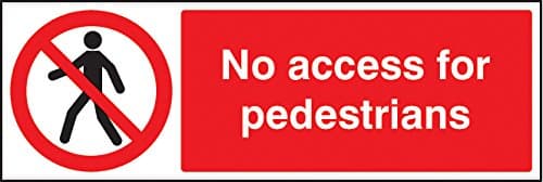 Image of Caledonia Signs 13208M No Access For Pedestrians Sign, Rigid Plastic, M: 600 mm x 200 mm