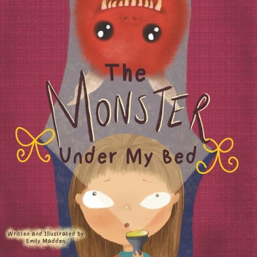 Image of The Monster Under My Bed (Childhood Fears Collection)