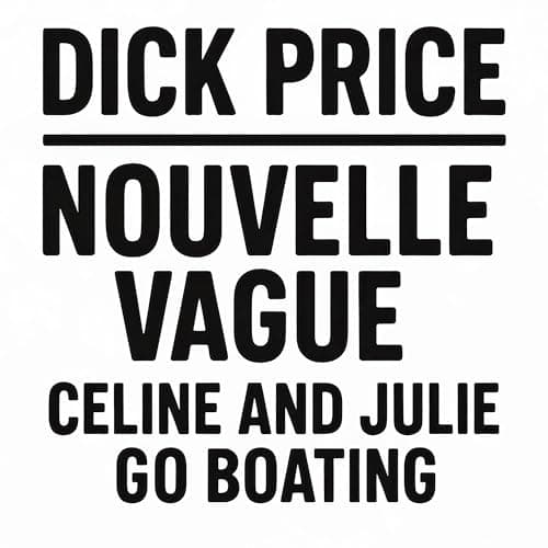 Image of Celine and Julie Go Boating
