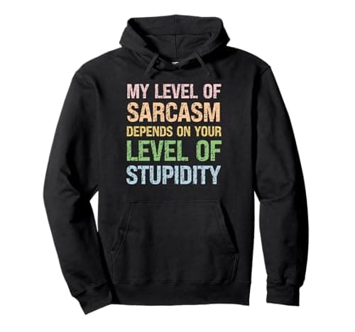Image of Sarcastic Humor My Level of Sarcasm Funny Fathers Day Dad Pullover Hoodie