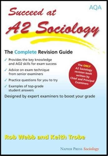 Image of Succeed at A2 Sociology: The Complete Revision Guide for the AQA Specification