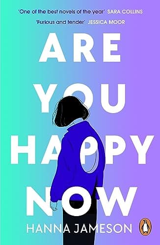 Image of Are You Happy Now: 'One of the best novels of 2023' Sara Collins