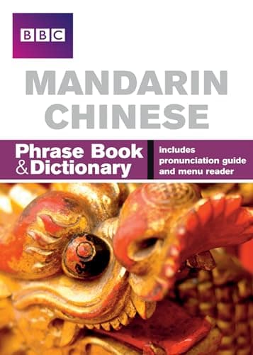 Image of BBC Mandarin Chinese Phrasebook and Dictionary: Includes Pronunciation Guide & Menu Reader