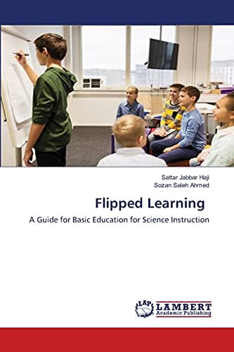 Image of Flipped Learning: A Guide for Basic Education for Science Instruction