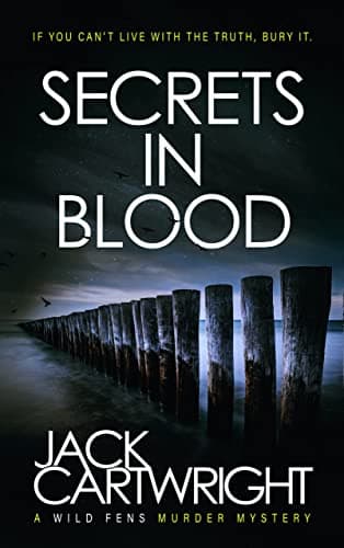 Image of Secrets In Blood: A British Murder Mystery (The Wild Fens Murder Mystery Series Book 1)