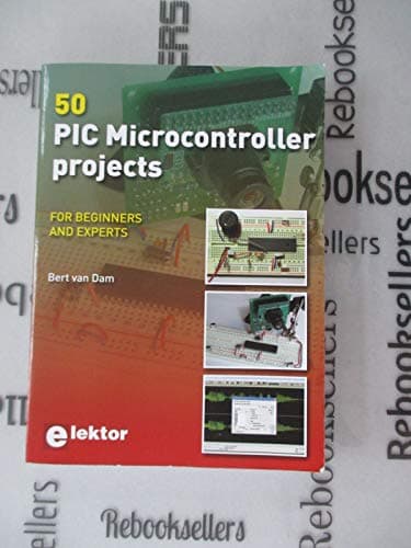 Image of 50 PIC Microcontroller Projects: For beginners and experts: For Beginners & Experts