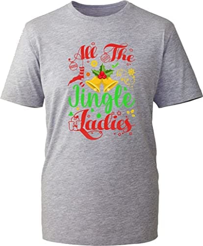 Image of All The Jingle Ladies Merry Christmas T-Shirt Christmas Eve Christmas Day Festive Celebration Christians Traditional Festival Jingle Bell Funny Birthday Gift Xmas Tee Top (Heather Grey, 4XL)