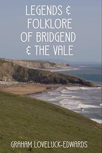 Image of Legends and Folklore of Bridgend and the Vale