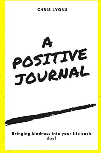 Image of A Positive Journal - Finding Kindness Everyday!!