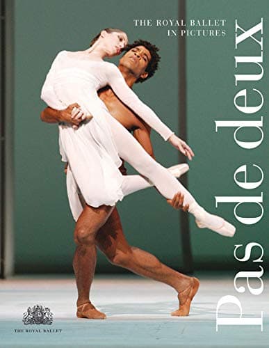 Image of Pas De Deux: The Royal Ballet in Pictures (Royal Ballet): The Royal Ballet in Pictures (Royal Ballet)