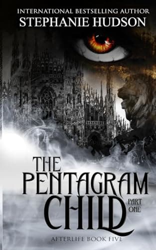 Image of The Pentagram Child - Part One: Part one: 5 (Afterlife Saga)