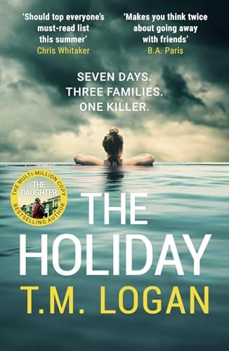 Image of The Holiday: The utterly unmissable, gripping summer thriller, guaranteed to keep you glued to your deckchair