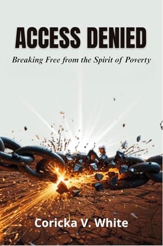 Image of Access Denied: Breaking Free from the Spirit of Poverty