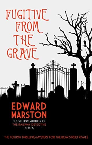 Image of Fugitive from the Grave (Bow Street Rivals Book 4)