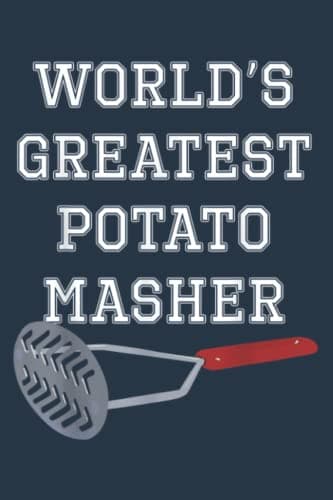 Image of Potato Masher Thanksgiving Chef Fun: Premium matte cover design, 116 Pages, Size 6 x 9in
