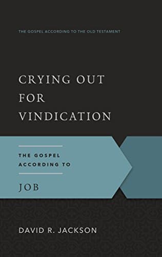 Image of Crying Out for Vindication: The Gospel According to Job (Gospel According to the Old Testament)