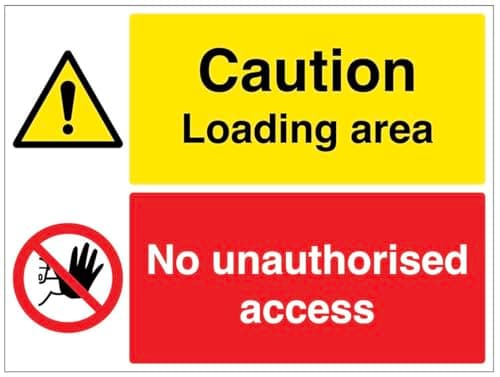 Image of Caution Loading area, No unauthorised access (semi rigid pvc safety sign)