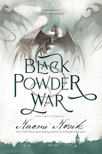 Image of Black Powder War: Book Three of Temeraire: 3