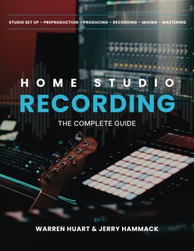 Image of Home Studio Recording: The Complete Guide