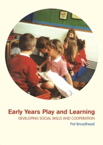 Image of Early Years Play and Learning: Developing Social Skills and Cooperation