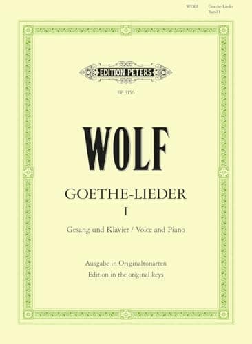 Image of Wolf: Goethe-Lieder: 51 Songs Vol.1 (Voice and Piano) (EP3156): Songs Nos. 1-11. Original Keys (Edition Peters, 1)