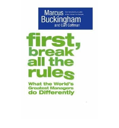 Image of [(First, Break All The Rules )] [Author: Marcus Buckingham] [Jun-2005]