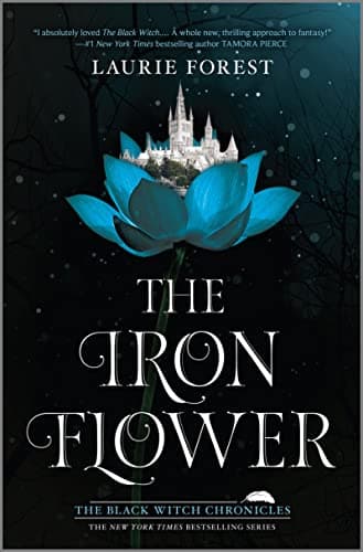 Image of The Iron Flower: A NYT Bestselling YA Fantasy About Magic and Injustice (The Black Witch Chronicles Book 2)