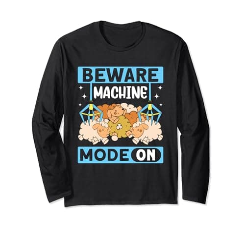Image of "Beware Machine Mode ON" Claw Machine Long Sleeve T-Shirt