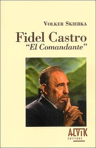 Image of Fidel Castro: "El Commandante"