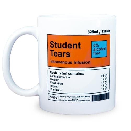 Image of MUGEMS Student Tears Mug Funny Student Tears Mug, Teacher Gift, Teaching Present, Funny Doctorate Coffee Cup, School Leavers Graduate Mug