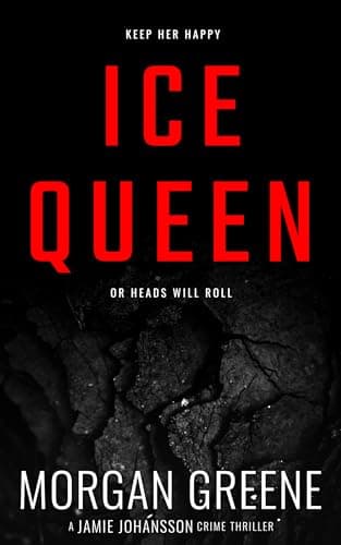 Image of Ice Queen: A Chilling Scandinavian Crime Thriller (DI Jamie Johansson Book 6)