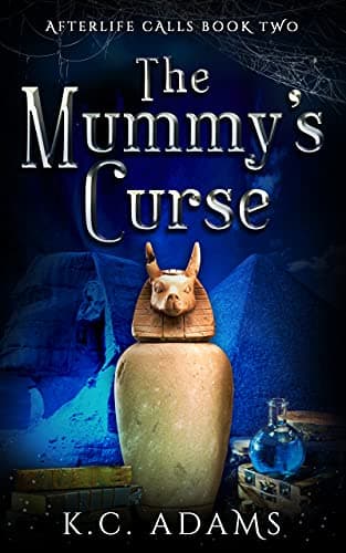 Image of The Mummy's Curse: A paranormal women's fiction family mystery (Afterlife Calls Book 2)