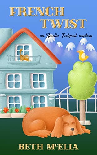 Image of French Twist: An Amelia Feelgood Mystery (Findlater Island Book 1)