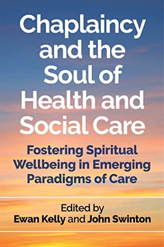 Image of Chaplaincy and the Soul of Health and Social Care