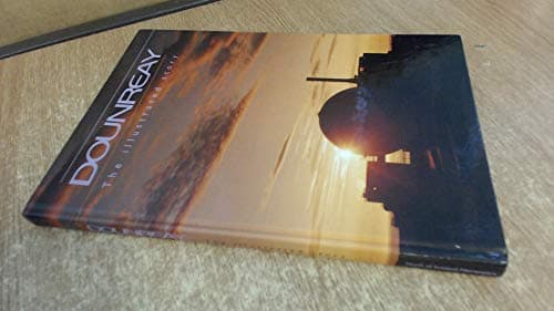 Image of Dounreay: The Illustrated Story