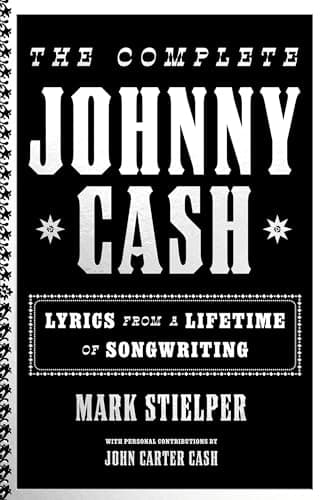 Image of The Complete Johnny Cash: Lyrics from a Lifetime of Songwriting