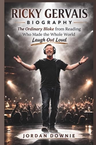 Image of RICKY GERVAIS BIOGRAPHY: The Ordinary Bloke from Reading Who Made the Whole World Laugh Out Loud