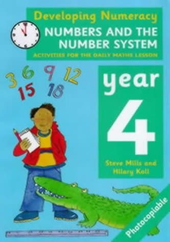 Image of Numbers and the Number System: Year 4: Activities for the Daily Maths Lesson (Developing Numeracy)