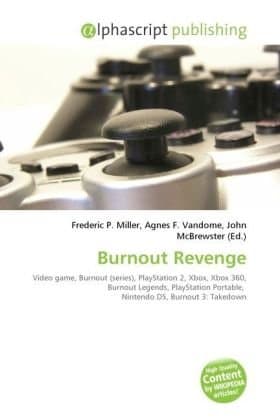 Image of Burnout Revenge: Video game, Burnout (series), PlayStation 2, Xbox, Xbox 360, Burnout Legends, PlayStation Portable, Nintendo DS, Burnout 3: Takedown