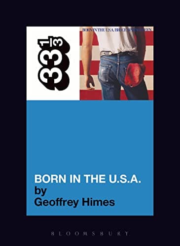 Image of Bruce Springsteen's "Born in the USA" (33 1/3)