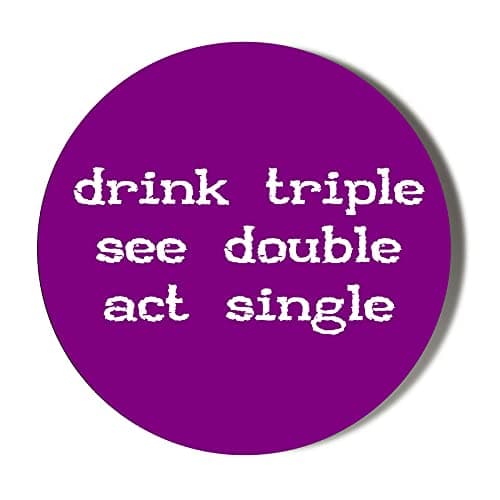 Image of Humour - Drink Triple, See Double, ACT Single - Purple Background - Small 10 x 56mm Vinyl Stickers Pack of 10