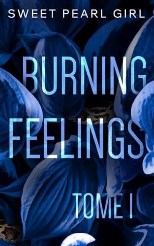 Image of Burning Feelings: TOME 1 (French Edition)