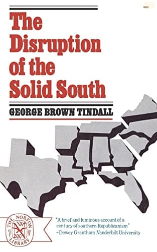 Image of The Disruption Of The Solid South: 0663 (Norton Library (Paperback))