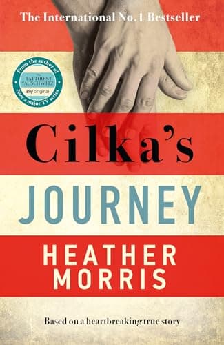 Image of Cilka's Journey: The Sunday Times bestselling sequel to The Tattooist of Auschwitz now a major SKY TV series