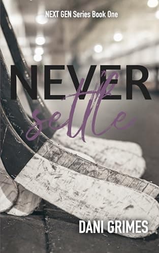 Image of Never Settle (Next Gen Series Book 1)