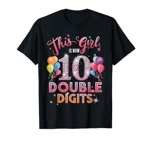 Image of This Girl Is Now 10 Double Digits 10th Birthday T-Shirt