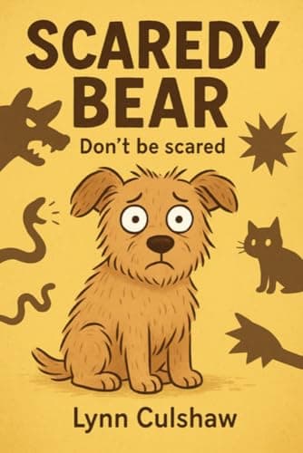 Image of Scaredy Bear: Don't be scared