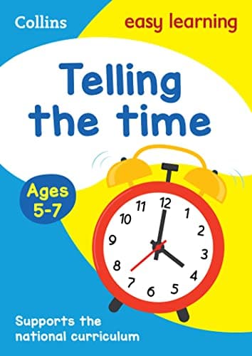 Image of Telling the Time Ages 5-7: Ideal for home learning (Collins Easy Learning KS1)