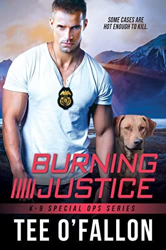 Image of Burning Justice (K-9 Special Ops Book 2)