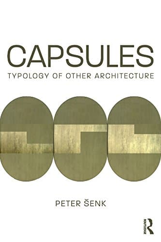 Image of Capsules: Typology of Other Architecture